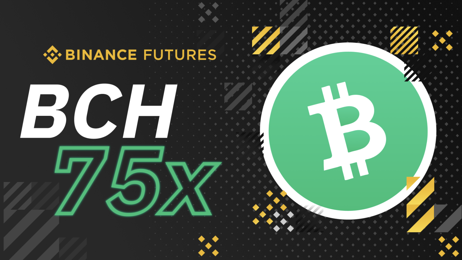 75x a Binance Futures-on ETH és BCH-ra