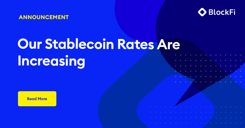 Növekednek a stabilcoin kamatok a BlockFi-n