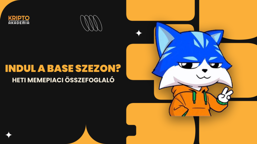 Indulhat a Base szezon? Heti mémpiaci összefoglaló Indulhat a Base szezon